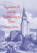 Napoleon III and the Rebuilding of Paris - Bild 1