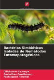 Bactérias Simbióticas Isoladas de Nemátodos Entomopatogénicos Bactérias Simbióticas Isoladas de Nemátodos Entomopatogénicos