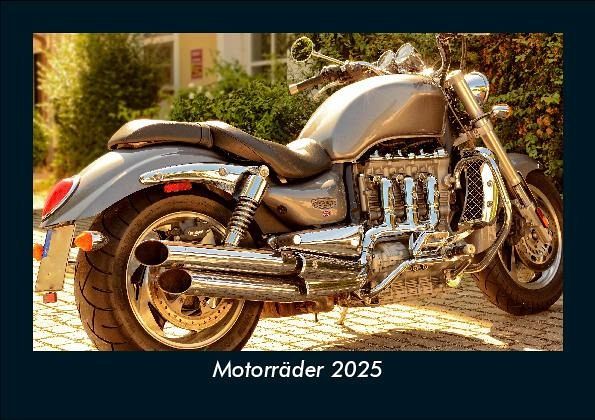 Motorräder 2025 Fotokalender DIN A5 Motorräder 2025 Fotokalender DIN A5