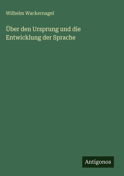Über den Ursprung und die Entwicklung der Sprache