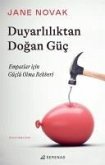 Duyarliliktan Dogan Güc