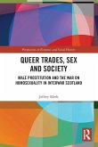 Queer Trades, Sex and Society