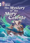 The Mystery of the Mary Celeste The Mystery of the Mary Celeste