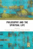 Philosophy and the Spiritual Life Philosophy and the Spiritual Life