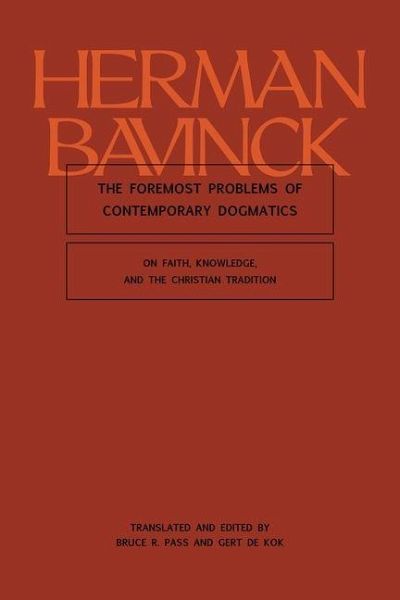 The Foremost Problems of Contemporary Dogmatics The Foremost Problems of Contemporary Dogmatics