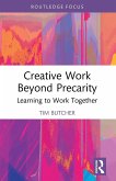 Creative Work Beyond Precarity