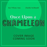 African Stories: Once Upon a Chameleon African Stories: Once Upon a Chameleon