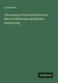 The Annual of the Royal School of Naval Architecture and Marine Engineering