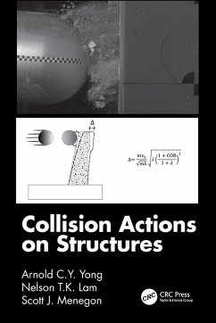 Collision Actions on Structures - Yong, Arnold C Y; Lam, Nelson T K; Menegon, Scott J