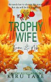 Trophy Wife Trophy Wife