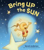 Bring Up the Sun Bring Up the Sun