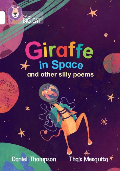 Giraffe in Space and other silly poems Giraffe in Space and other silly poems