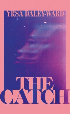 The Catch - Daley-Ward, Yrsa