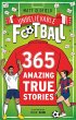 365 Amazing True Football Stories - Bild 1