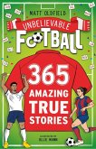 365 Amazing True Football Stories 365 Amazing True Football Stories