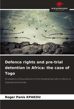 Cover Defence rights and pre-trial detention in Africa: the case of Togo