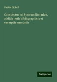 Conspectus rei Syrorum literariae, additis notis bibliographicis et excerptis anecdotis Conspectus rei Syrorum literariae, additis notis bibliographicis et excerptis anecdotis