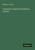 Grammaire comparée des dialectes basques Grammaire comparée des dialectes basques