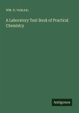 A Laboratory Text Book of Practical Chemistry