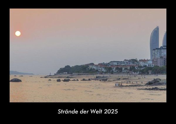 Strände der Welt 2025 Fotokalender DIN A3