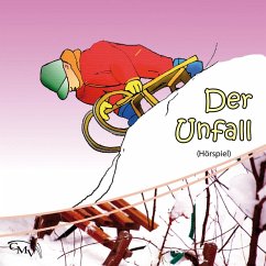 Der Unfall (MP3-Download) - Kauke, Anna; Birkenfeld, Margret; Hammer, Hans-Gerhard; Kinzel, Helmut