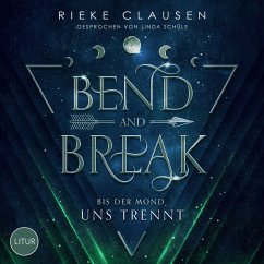 Bend and Break (MP3-Download) - Clausen, Rieke