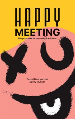 Happy Meeting - Baumgartner, Pascal;Wünsch, Danny