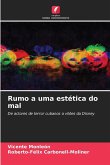 Rumo a uma estética do mal Rumo a uma estética do mal