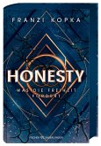 Was die Freiheit fordert / Honesty Bd.3 Was die Freiheit fordert / Honesty Bd.3