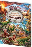 Das große Wimmelbuch der Dinosaurier Das große Wimmelbuch der Dinosaurier