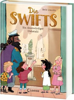 Ein denkwürdiger Diebstahl / Die Swifts Bd.2