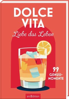 Dolce Vita - Liebe das Leben