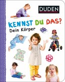 Duden 12+: Kennst du das? Dein Körper Duden 12+: Kennst du das? Dein Körper
