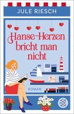 Hanse-Herzen bricht man nicht Hanse-Herzen bricht man nicht