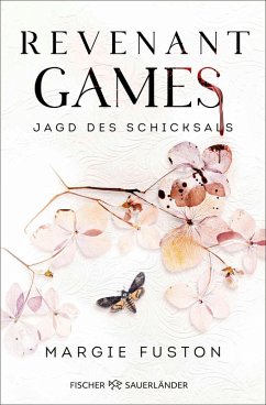 Jagd des Schicksals / Revenant Games Bd.2 - Fuston, Margie