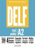 DELF tout public A2 - Conforme au nouveau format d'épreuves DELF tout public A2 - Conforme au nouveau format d'épreuves
