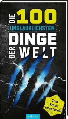 Cover Die 100 unglaublichsten Dinge der Welt