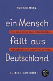 Ein Mensch fällt aus Deutschland Ein Mensch fällt aus Deutschland