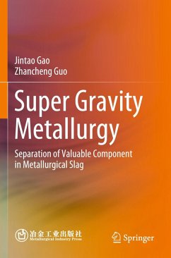 Super Gravity Metallurgy - Gao, Jintao;Guo, Zhancheng