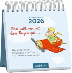 Mini-Wochenkalender Man sieht nur mit dem Herzen gut ... 2026 - de Saint-Exupéry, Antoine