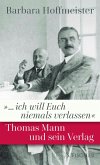 '... ich will Euch niemals verlassen' '... ich will Euch niemals verlassen'