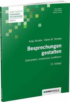 Besprechungen gestalten - Stroebe, Rainer W; Stroebe, Antje