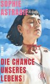 Die Chance unseres Lebens Die Chance unseres Lebens