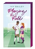 Playing the Field Playing the Field
