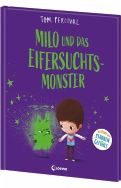 Cover Milo und das Eifersuchtsmonster / Die Reihe der starken Gefühle Bd.6