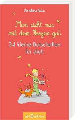 Cover Man sieht nur mit dem Herzen gut. 24 kleine Botschaften für dich