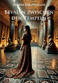 Bevalyn zwischen den Tempeln Bevalyn zwischen den Tempeln