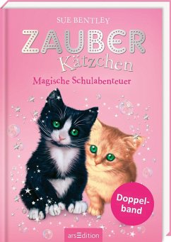 Zauberkätzchen - Magische Schulabenteuer - Bentley, Sue