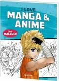 I love Manga & Anime - Das Malbuch I love Manga & Anime - Das Malbuch