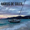 Haïkus de soleil - Bild 1